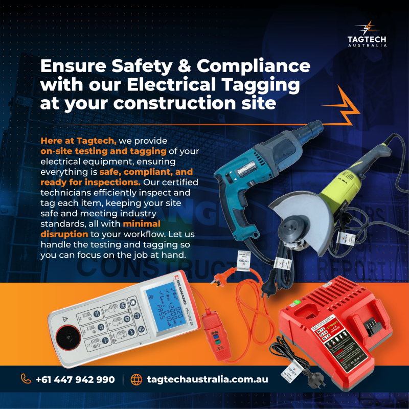 Why Test and Tag is Important in Construction Sites